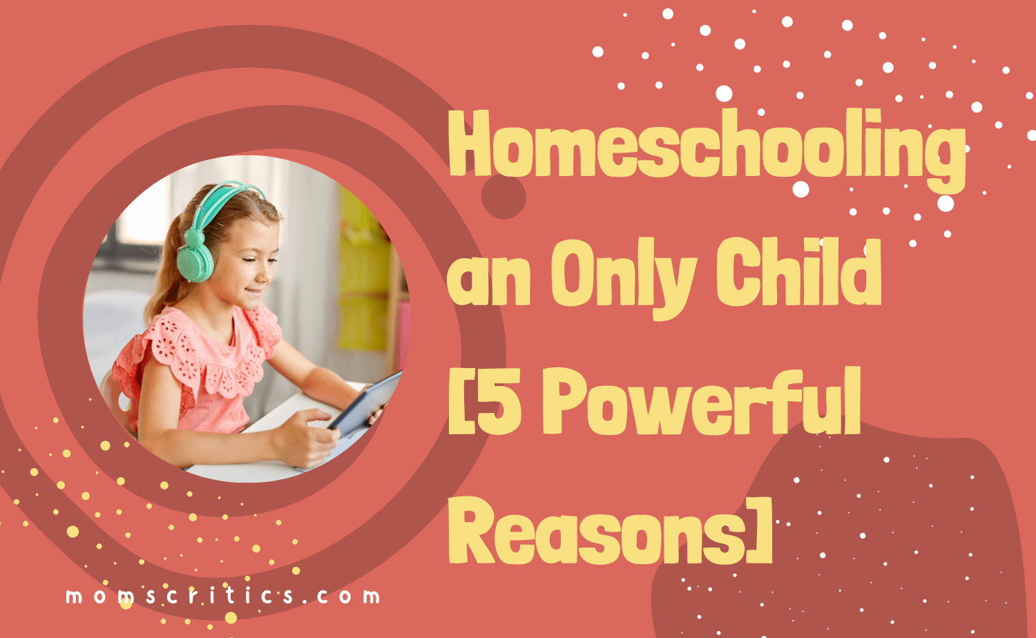 Homeschooling an Only Child