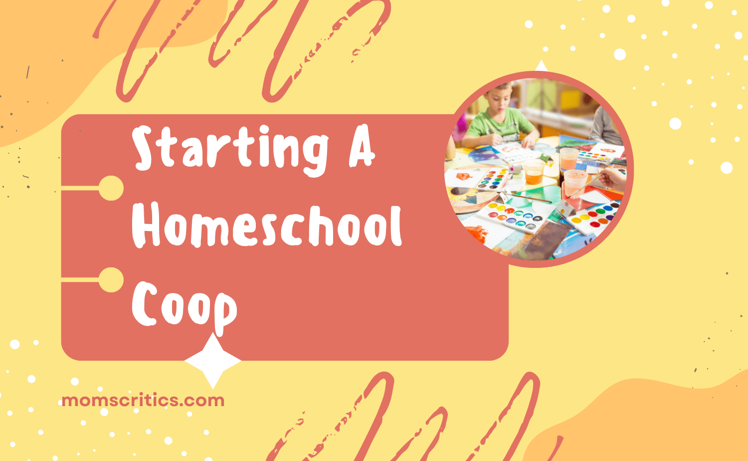 Starting A Homeschool Coop