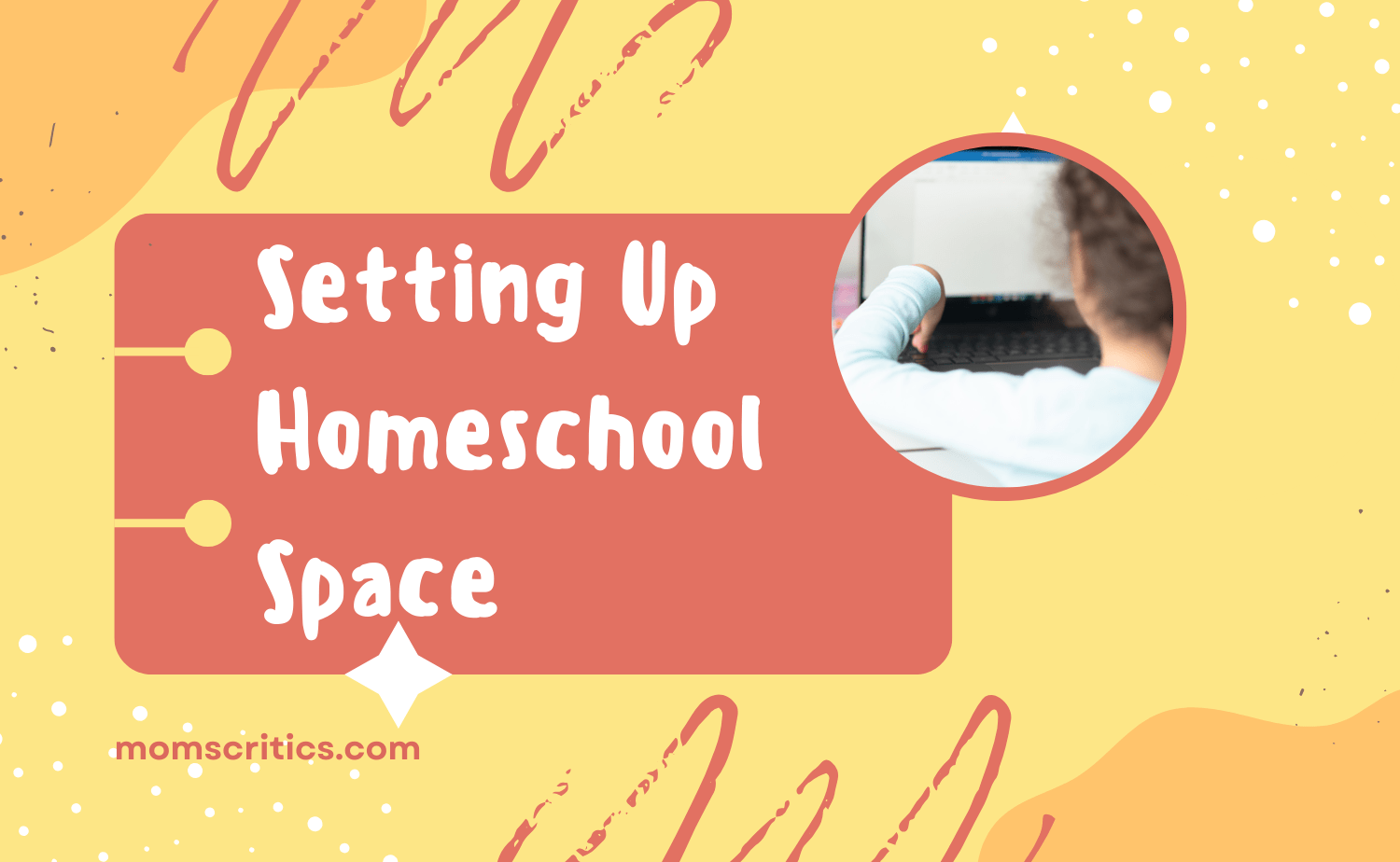 Setting Up Homeschool Space