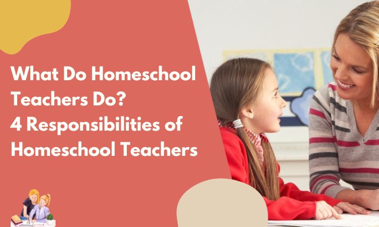 What do homeschool teachers do