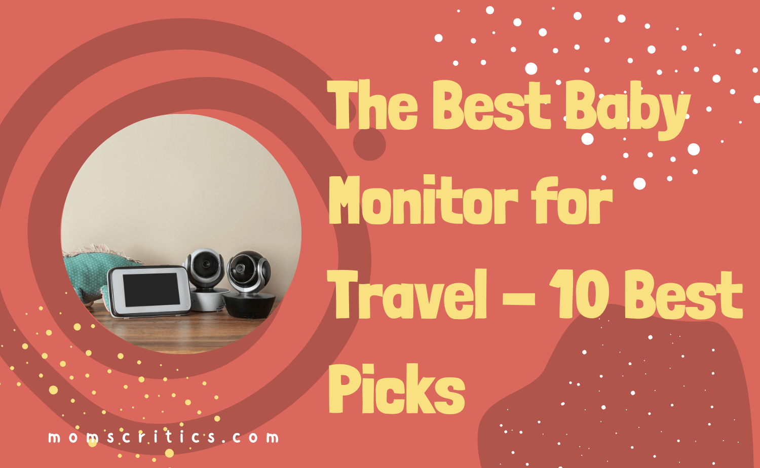 Best Baby Monitor for Travel