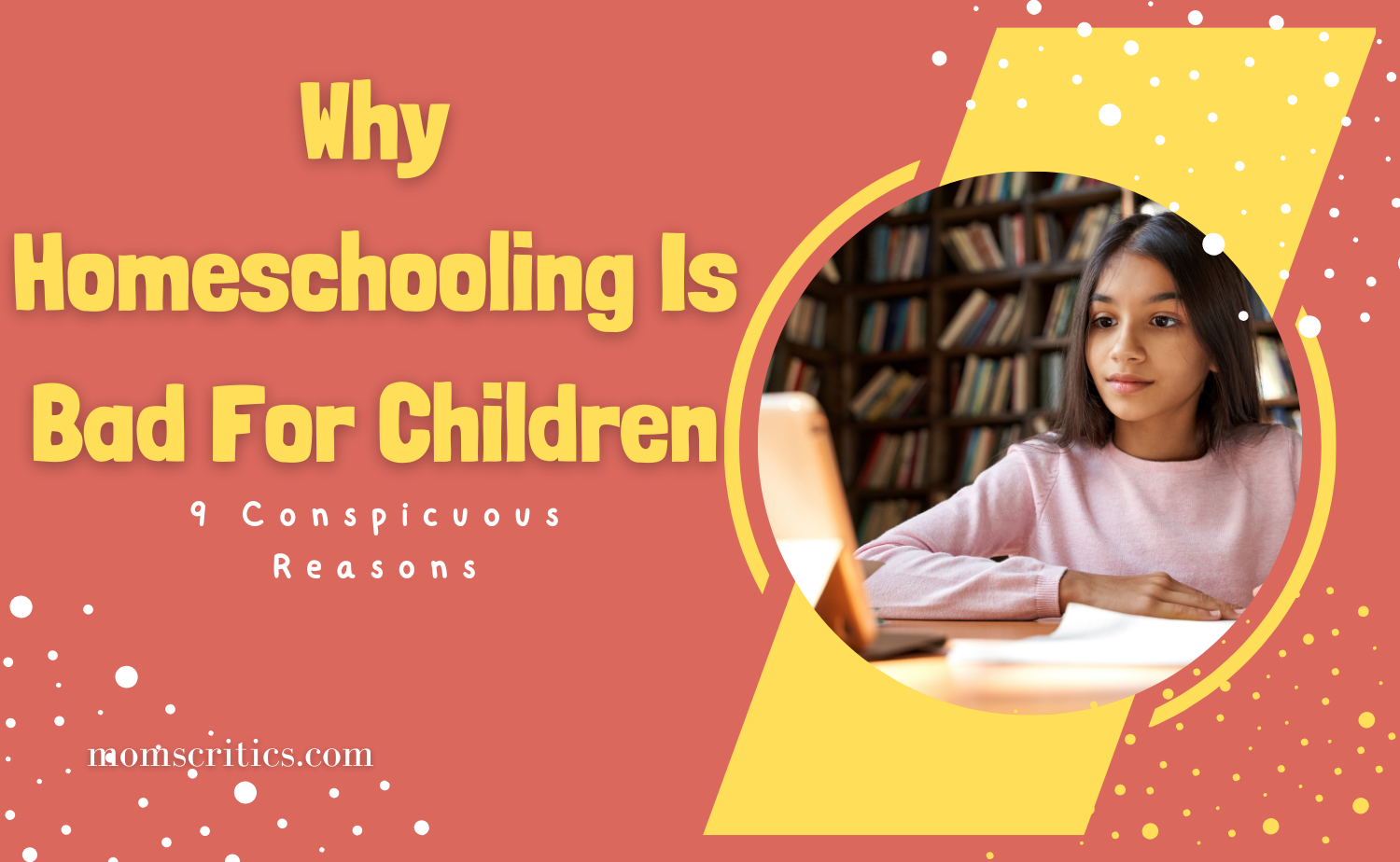 Why Homeschooling Is Bad