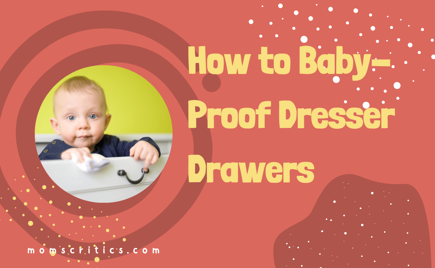 how to baby proof dresser drawers